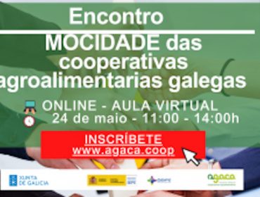 Encontro online este martes da Mocidade das Cooperativas Agroalimentarias galegas